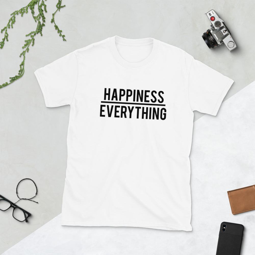 Happiness over Everything Tee